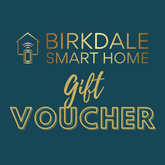 Birkdale Smart Home - Gift Vouchers